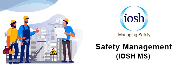 IOSH Managing Safely (IOSH MS)